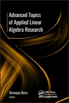 Advanced Topics of Applied Linear Algebra Research